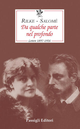 copertina Da qualche parte nel profondo. Lettere 1897-1926