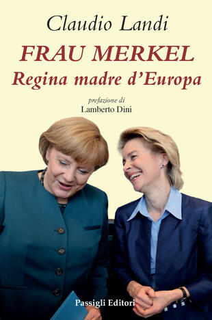 copertina Frau Merkel. Regina madre d'Europa