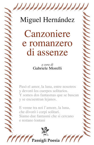 copertina Canzoniere e romanzero di assenze. Testo spagnolo a fronte