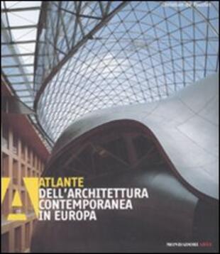 copertina Atlante dell'architettura contemporanea in Europa