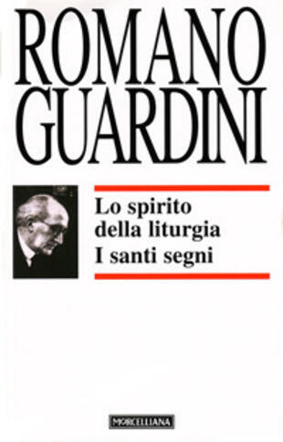 copertina Lo spirito della liturgia. I santi segni