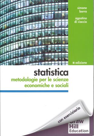 copertina Statistica: metodologie per le scienze economiche e sociali. Con aggiornamento online