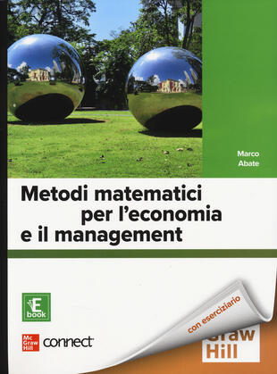 copertina Metodi matematici per l'economia e il management. Con Connect. Con e-book