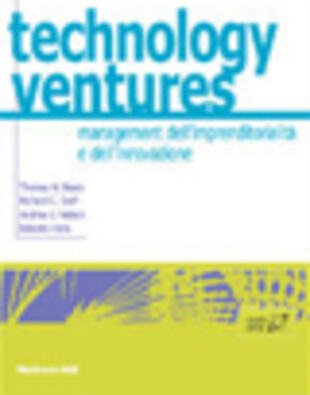 copertina Technology ventures. Management dell'imprenditorialità e dell'innovazione