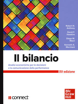 copertina Il bilancio. Analisi economiche per le decisioni e la comunicazione della performance. Con connect