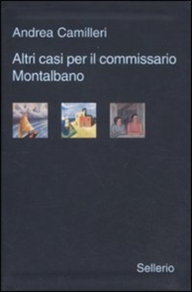 Altri Casi Per Il Commissario Montalbano Il Giro Di Boa La