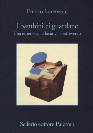 copertina I bambini ci guardano. Una esperienza educativa controvento