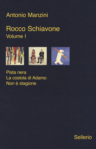 copertina Rocco Schiavone: Pista nera-La costola di Adamo-Non è stagione