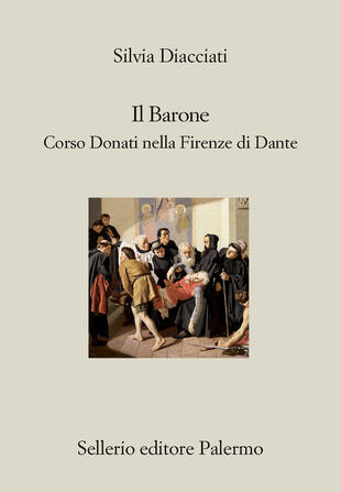 copertina Il barone. Corso Donati nella Firenze di Dante