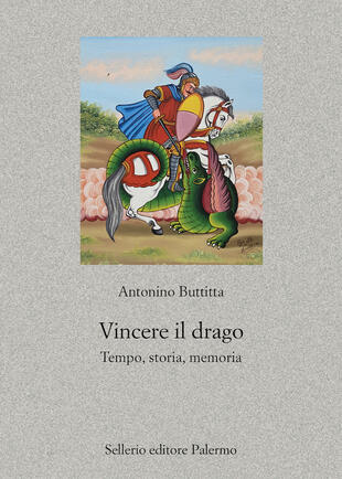 copertina Vincere il drago. Tempo, storia, memoria