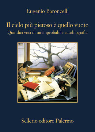 copertina Il cielo più pietoso è quello vuoto. Quindici voci di un'improbabile autobiografia