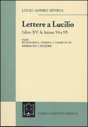 copertina Le lettere a Lucilio. Libro XV: le lettere 94-95