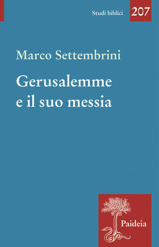 copertina Gerusalemme e il suo Messia. Teologia e poesia in Isaia profeta