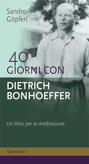 copertina 40 giorni con Dietrich Bonhoeffer. Un libro per la meditazione