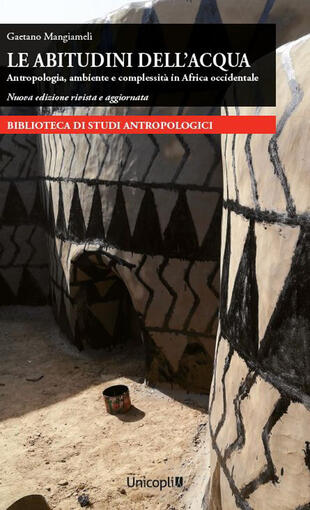 copertina Le abitudini dell'acqua. Antropologia, ambiente e complessità in Africa occidentale