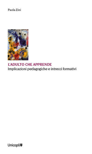 copertina L'adulto che apprende. Implicazioni pedagogiche e intrecci formativi