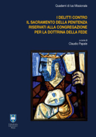 copertina I delitti contro il sacramento della penitenza riservati alla Congregazione per la Dottrina della Fede