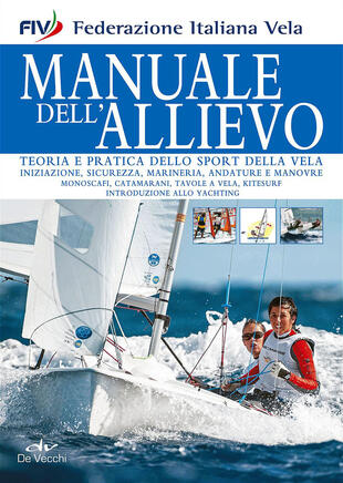 copertina Manuale dell'allievo. Teoria e pratica dello sport della vela
