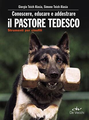 copertina Conoscere, educare e addestrare il pastore tedesco