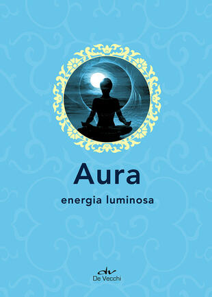 copertina Aura. Energia luminosa