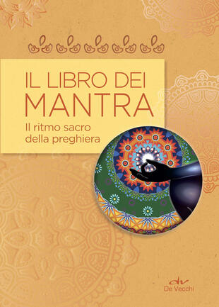 copertina Il libro dei mantra. Il ritmo sacro della preghiera
