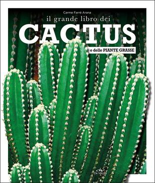 copertina Il grande libro dei cactus e delle piante grasse
