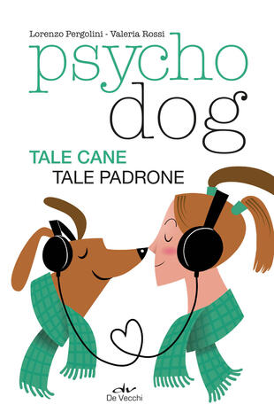 copertina Psychodog. Tale cane, tale padrone
