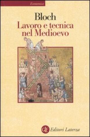 copertina Lavoro e tecnica nel Medioevo