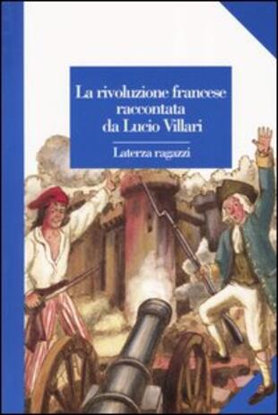 copertina La rivoluzione francese raccontata da Lucio Villari
