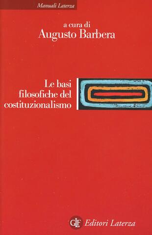 copertina Le basi filosofiche del costituzionalismo