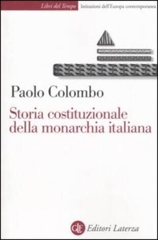 copertina Storia costituzionale della monarchia italiana