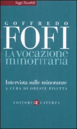 copertina La vocazione minoritaria. Intervista sulle minoranze