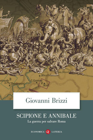 copertina Scipione e Annibale. La guerra per salvare Roma