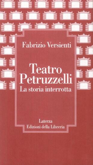 copertina Teatro Petruzzelli. La storia interrotta