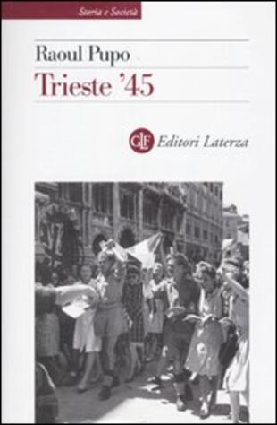 copertina Trieste '45