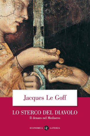 copertina Lo sterco del diavolo. Il denaro nel Medioevo