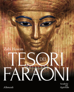 copertina I tesori del faraone. Catalogo della mostra (Roma, 24 ottobre 2025-3 maggio 2026). Ediz. illustrata
