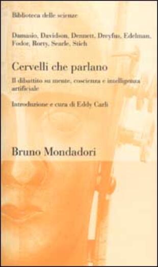 copertina Cervelli che parlano. Il dibattito su mente, coscienza e intelligenza artificiale