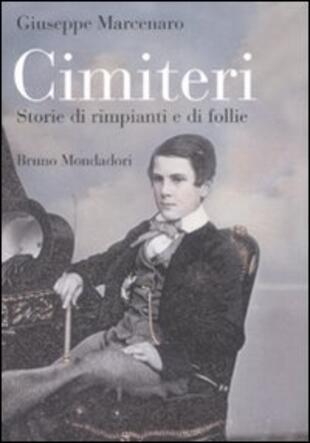 copertina Cimiteri. Storie di rimpianti e di follie
