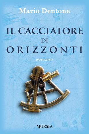 copertina Il cacciatore di orizzonti