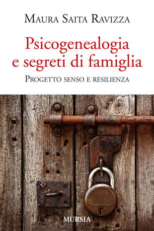 copertina Psicogenealogia e segreti di famiglia. Progetto senso e resilienza
