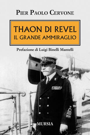 copertina Thaon di Revel. Il grande ammiraglio