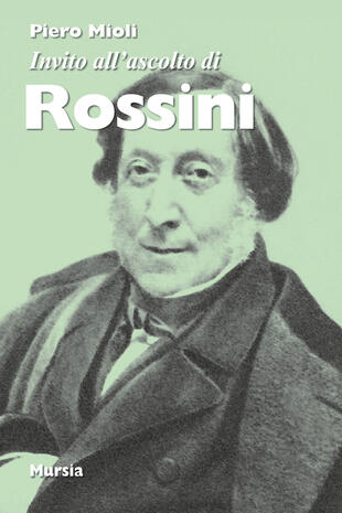 copertina Invito all'ascolto di Rossini