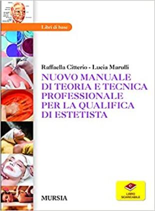 copertina Nuovo manuale di teoria e tecnica professionale per la qualifica di estetista