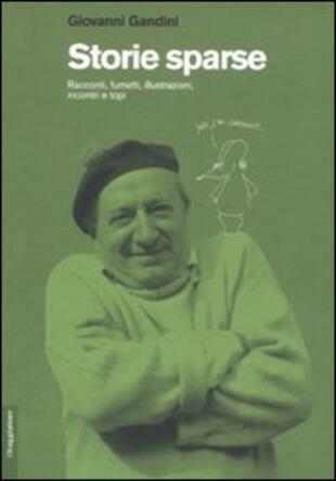 copertina Storie sparse. Racconti, fumetti, illustrazioni, incontri e topi