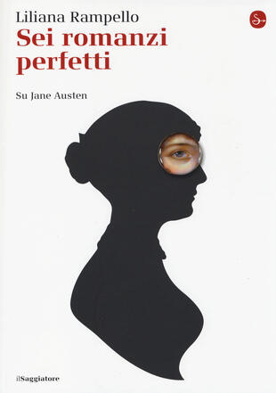 copertina Sei romanzi perfetti. Su Jane Austen