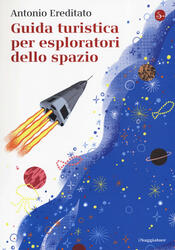 copertina Guida turistica per esploratori dello spazio
