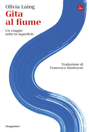 copertina Gita al fiume. Un viaggio sotto la superficie