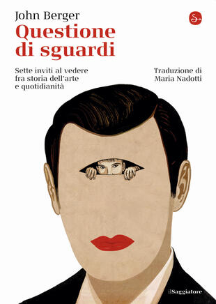 copertina Questione di sguardi. Sette inviti al vedere fra storia dell'arte e quotidianità