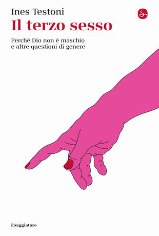 copertina Il terzo sesso. Perché Dio non è maschio e altre questioni di genere